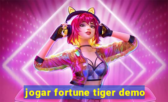 jogar fortune tiger demo